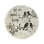 This flock of birds is ready to impart timeless wisdom to your garden or outdoor space. This lovely cement stepping stone features four little birdies on branches and the phase, "All you need is love". 